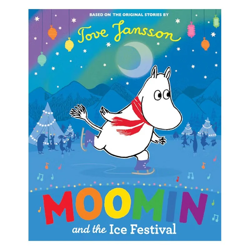 Moomin and the Ice Festival Hardcover Book